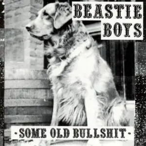 BEASTIE BOYS - SOME OLD BULLSHIT