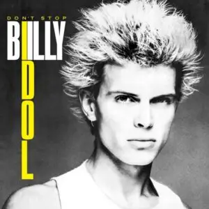 BILLY IDOL - DON'T STOP