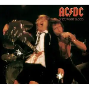 AC/DC - IF YOU WANT BLOOD YOU'...