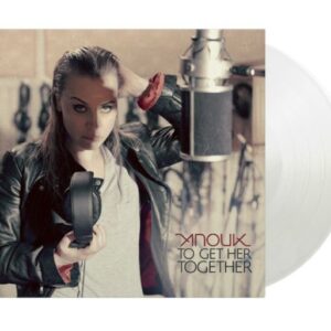 ANOUK: TO GET HER TOGETHER