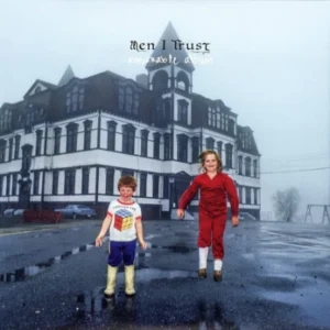 MEN I TRUST: UNTOURABLE ALBUM