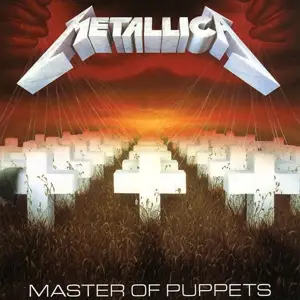 METALLICA: MASTER OF PUPPETS