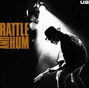 U2: RATTLE & HUM