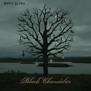 BIFFY CLYRO: BLACK CHANDELIER / BIB...