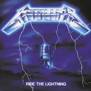 METALLICA: RIDE THE LIGHTNING