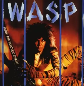 W.A.S.P.: INSIDE THE ELECTRIC CI...