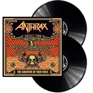 Anthrax: The Greater Of Two Evils