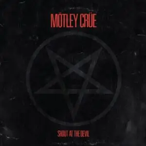 Mötley Crüe - Shout At The Devil