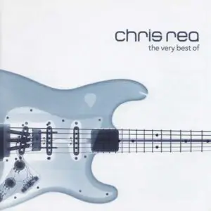 Chris Rea : The Very Best of