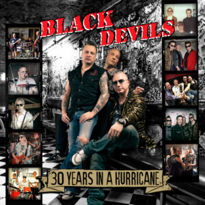 Black Devils with Ile Kallio & Janne Louhivuori - "30 Years in a Hurricane"  ilmestyy 11.9.2026